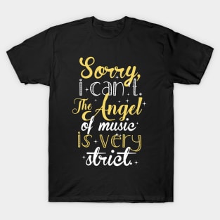 The Angel Of Music.. T-Shirt